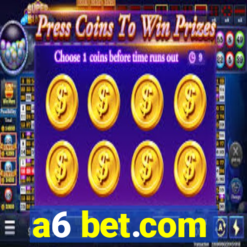 a6 bet.com